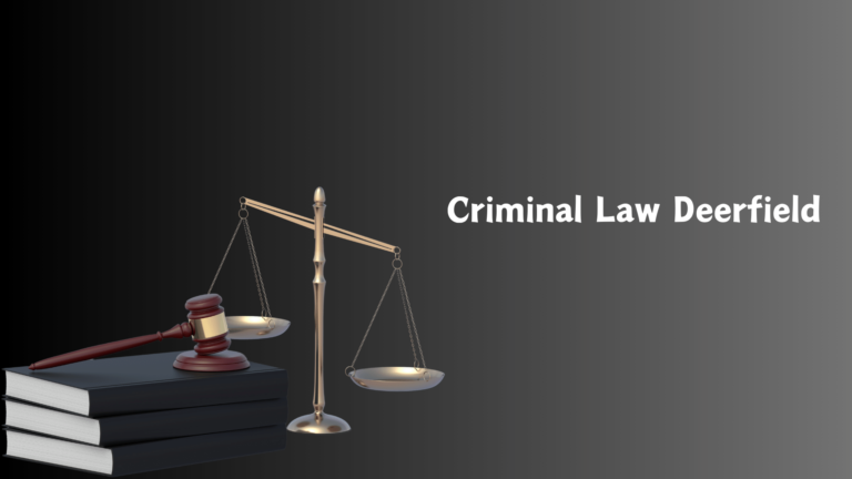 Criminal Law Deerfield