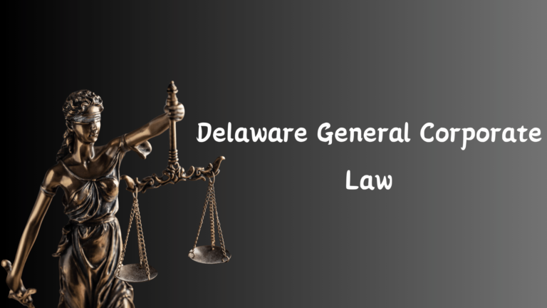 Delaware General Corporate Law