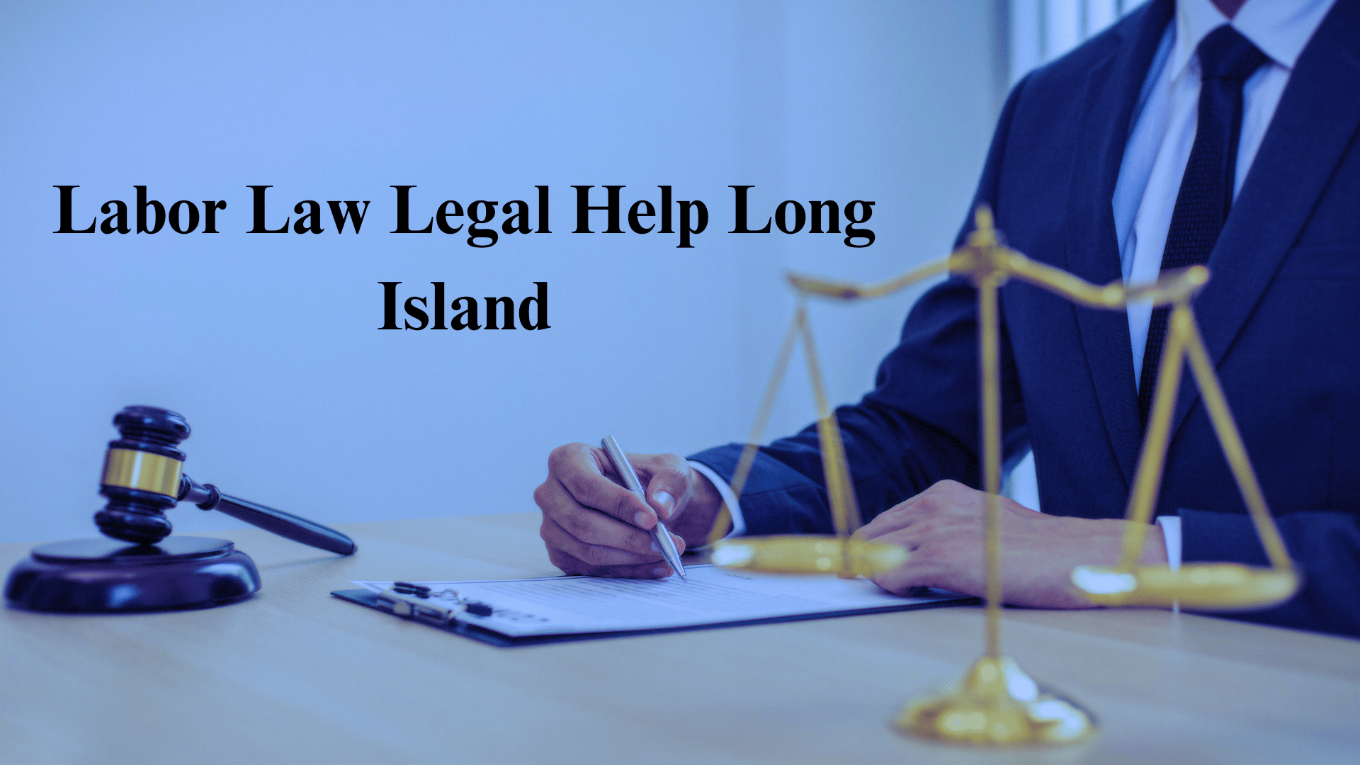 Labor Law Legal Help Long Island