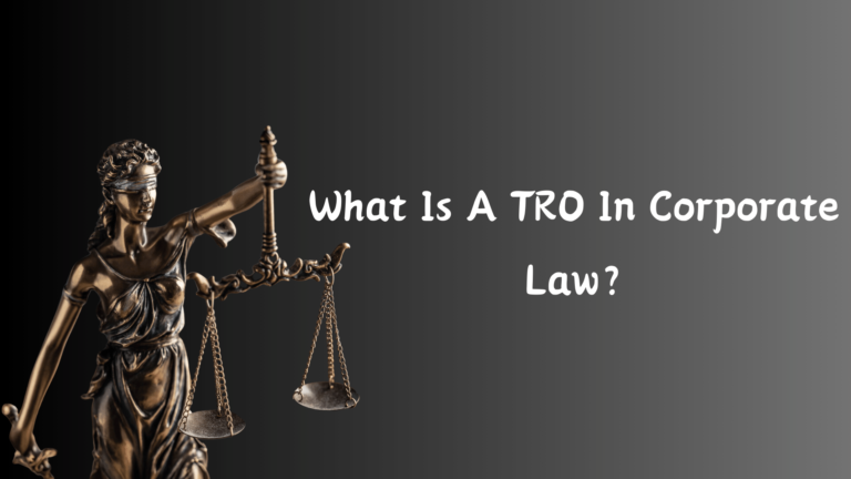 What Is A TRO In Corporate Law